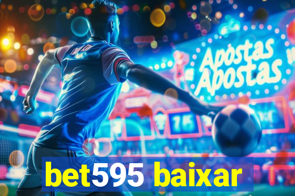 bet595 baixar